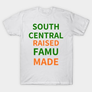 SOUTH CENTRAL RAISED FAMU MADE T-Shirt